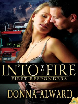 [First Responders 03] • Into the Fire